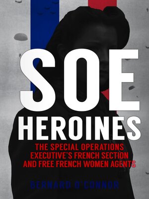 cover image of SOE Heroines